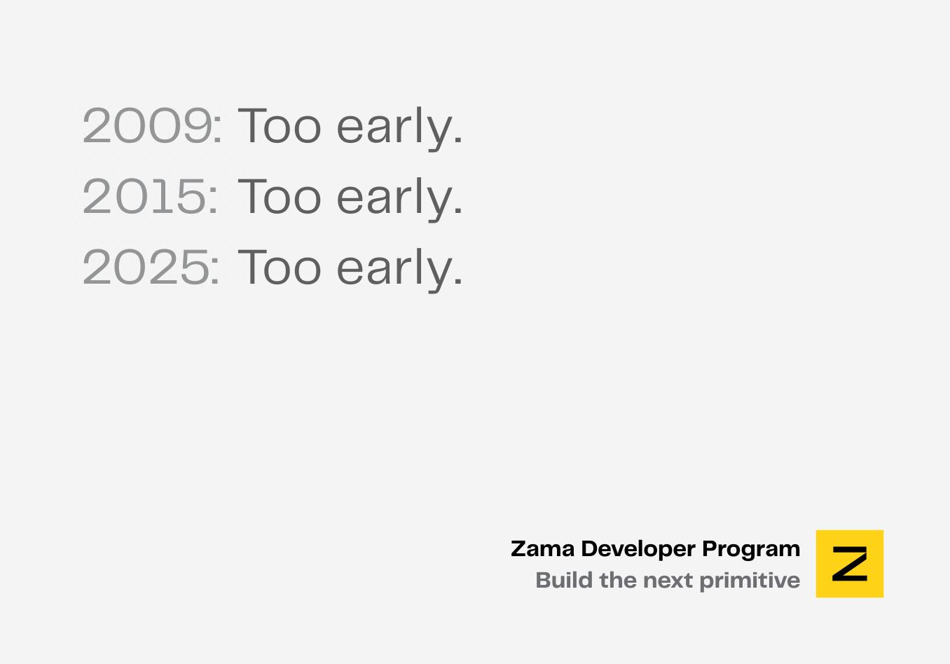 zama_fhe's tweet card. A way to support, recognize, reward and fast track the builders who choose primitives over trends.