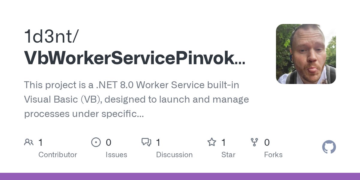 1d3nt's tweet card. This project is a .NET 8.0 Worker Service built-in Visual Basic (VB), designed to launch and manage processes under specific user accounts, such as the SYSTEM account, by duplicating process tokens...