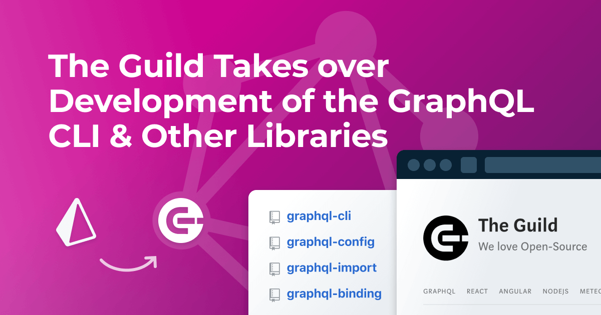 prisma's tweet card. The Guild is known for their GraphQL expertise. We are excited that they're taking over development of our open source libraries graphql-cli, graphql-config, graphql-import and graphql-binding. A...