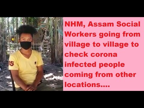 gn_ruby's tweet card. NHM, Assam Frontliners checking village to village to check corona...