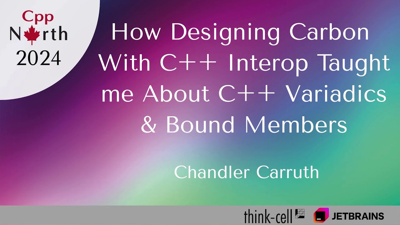 CppNorth's tweet card. How Designing Carbon C++ Interop Taught me About C++ Variadics &...