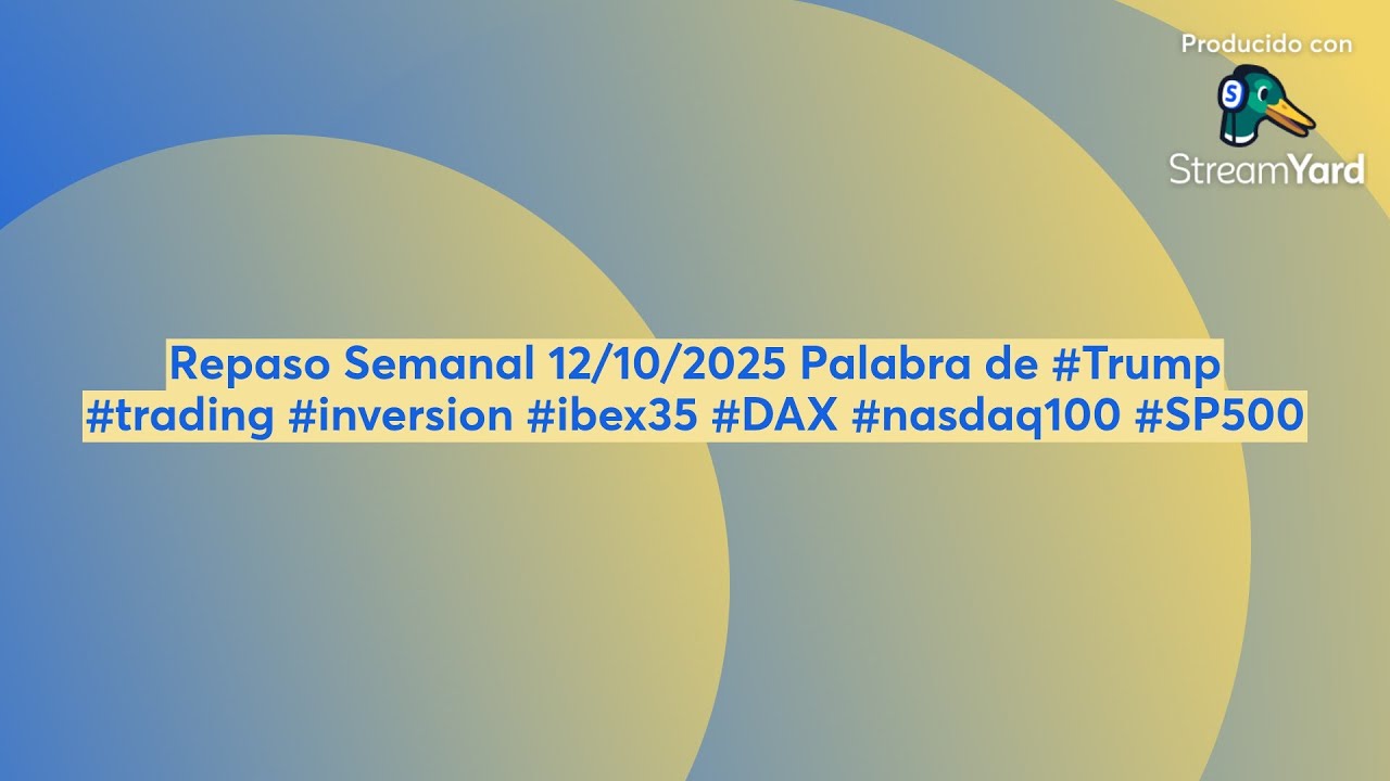 Bolsafree's tweet card. Repaso Semanal 12/10/2025 Palabra de #Trump #trading #inversion...