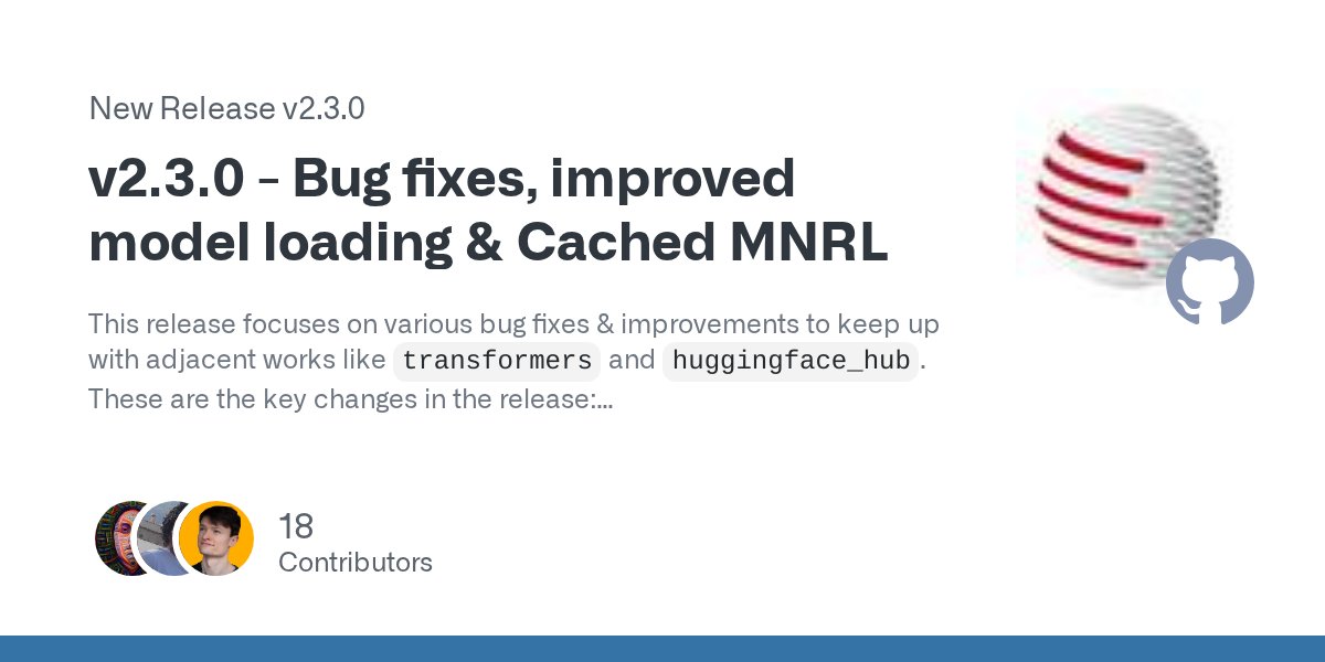 tomaarsen's tweet card. This release focuses on various bug fixes & improvements to keep up with adjacent works like transformers and huggingface_hub. These are the key changes in the release: Pushing models to the Hu...