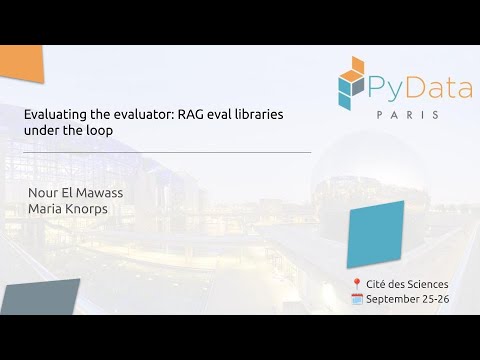 PyDataParis's tweet card. El Mawass & Knorps - Evaluating the evaluator- RAG eval libraries...