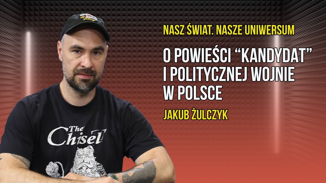 Jakubzulczyk's tweet card. Jakub Żulczyk o powieści "Kandydat" i politycznej wojnie w Polsce |...
