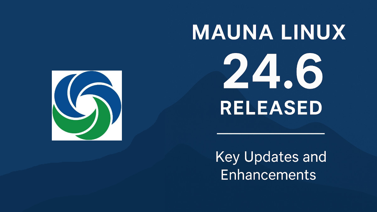 opensourcefeed's tweet card. Mauna Linux 24.6 introduces key updates including a Debian 12.10 base, OnlyOffice 8.3.2, and the latest versions of popular browsers and applications.
