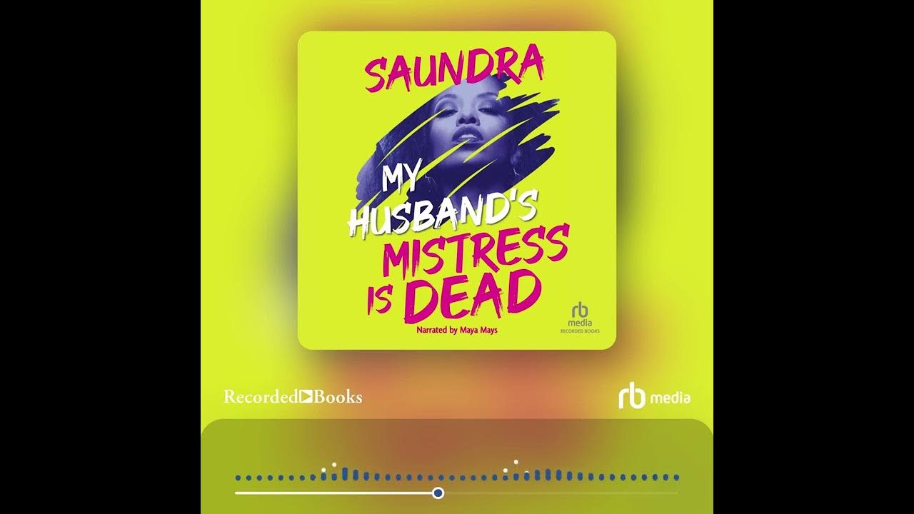 authorsaundra's tweet card. Audiobook Sample: My Husband's Mistress Is Dead