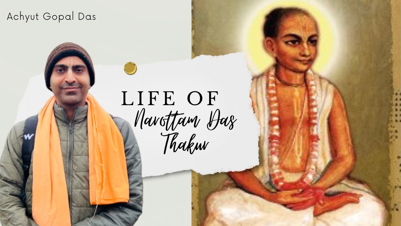 achyutgopald's tweet card. LIFE OF NAROTTAM DAS THAKUR