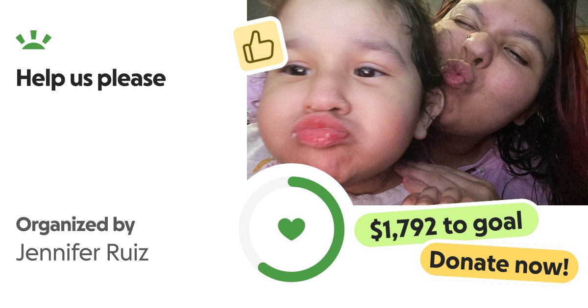 Jennie448795's tweet card. I never thought I would have to ask for help like this, but I’m reaching out because my two-year-old d… Jennifer Ruiz needs your support for Help us please