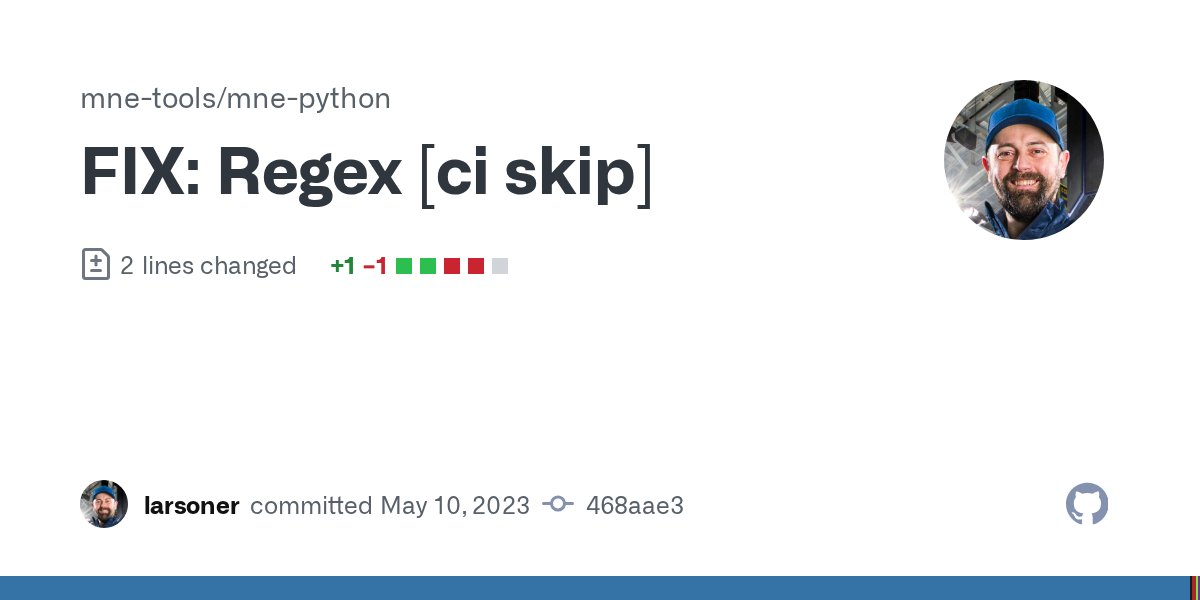 mne_python's tweet card. FIX: Regex [ci skip] · mne-tools/mne-python@468aae3