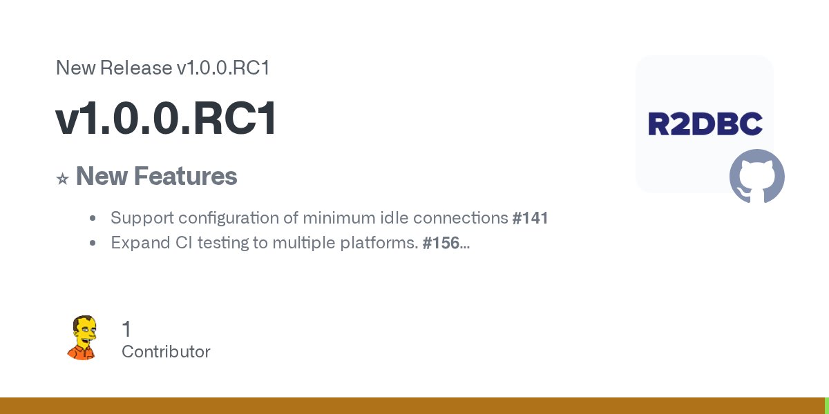 r2dbc's tweet card. ⭐ New Features Support configuration of minimum idle connections #141 Expand CI testing to multiple platforms. #156 Connections are reused in LRU order and therefore not idle #166 🐞 Bug Fixes De...