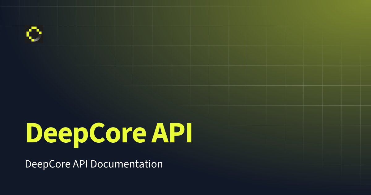 DeepCore_io's tweet card. DeepCore API Documentation