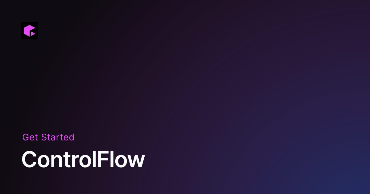 ControlFlowAI's tweet card. ControlFlow - ControlFlow