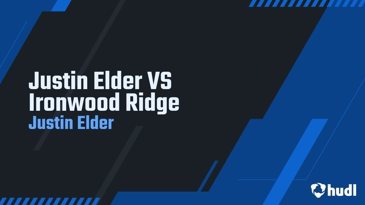 elderjustin56's tweet card. Justin Elder VS Ironwood Ridge