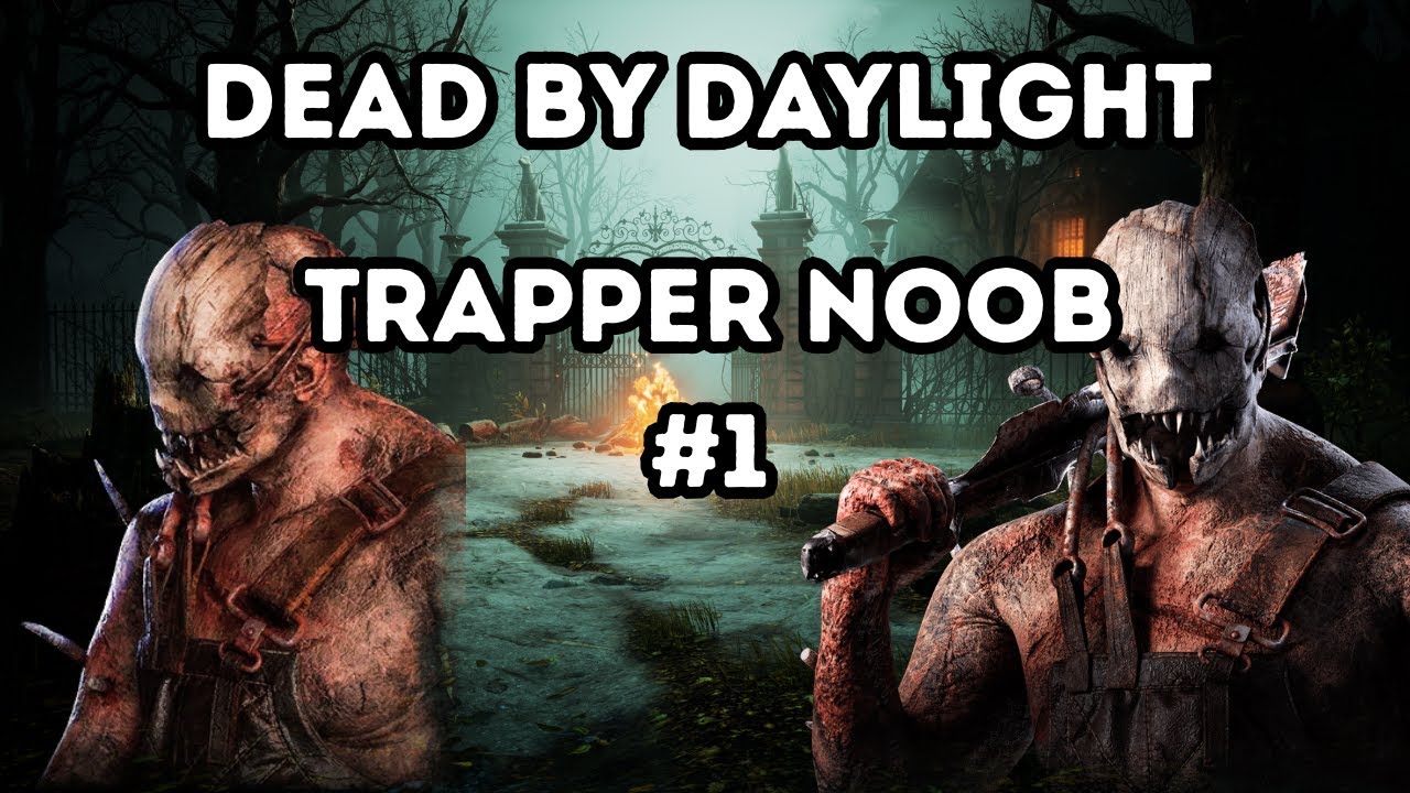 Fallking76's tweet card. Trapper DBD Killer First Timer pt. 1