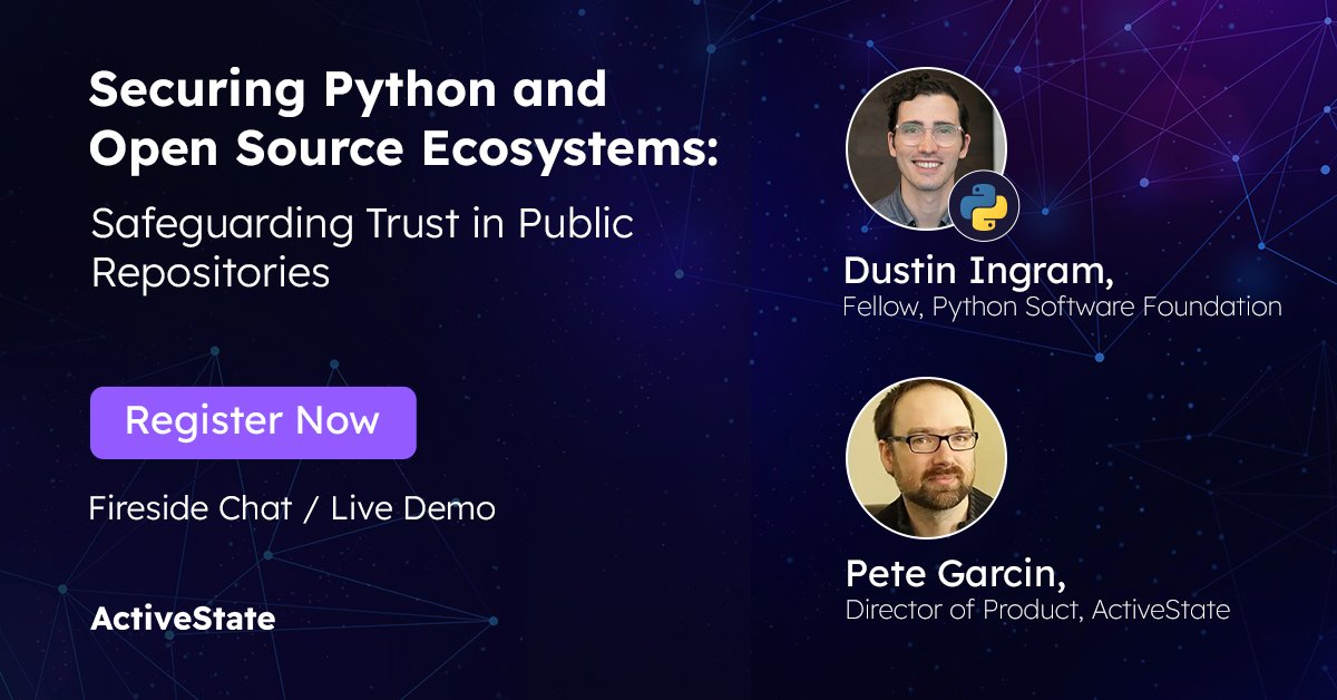 ActiveState's tweet card. Dustin Ingram, Fellow at the Python Software Foundation (PSF), joins us to discuss trust and security for PyPI and other repositories in light of recent supply chain attacks, and steps being taken to...