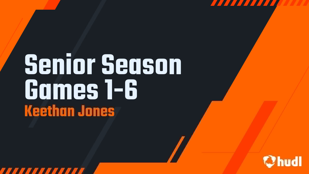 KeethanJones26's tweet card. Senior Season Games 1-6