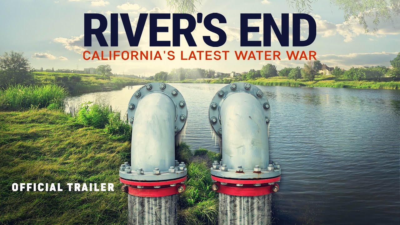 Leung__Wendy's tweet card. River's End: California's Latest Water War (2021): Official Trailer |...