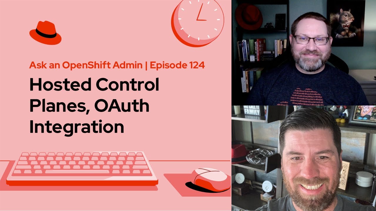 jrocktx1's tweet card. Ask an OpenShift Admin | Ep 124 | Hosted Control Planes, OAuth...