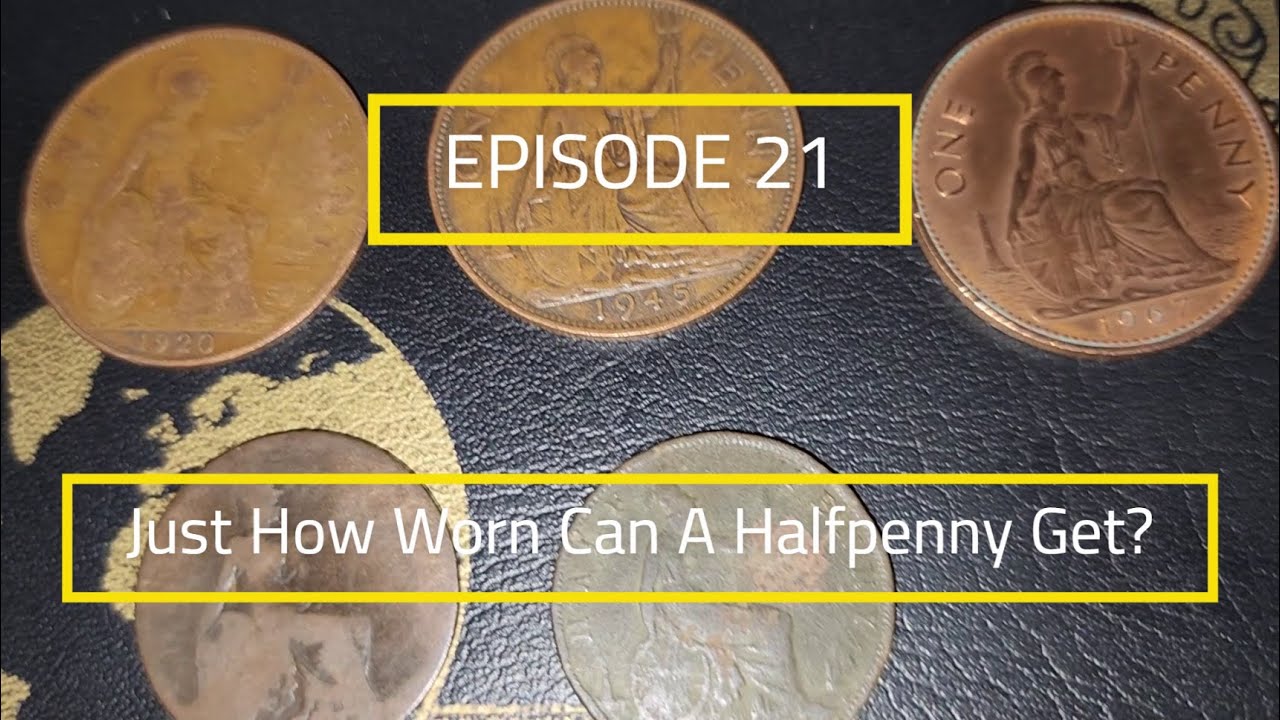 TheBLSCoinClub's tweet card. Episode 21 - Just How Worn Can A Halfpenny Get?