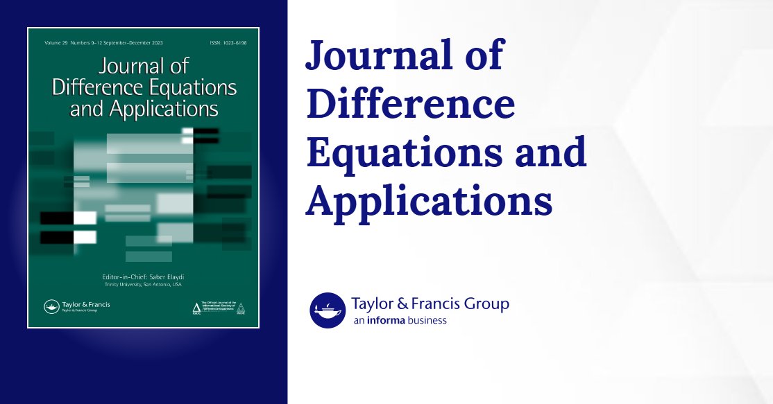 PaulNaish78's tweet card. Published in Journal of Difference Equations and Applications (Vol. 30, No. 10, 2024)