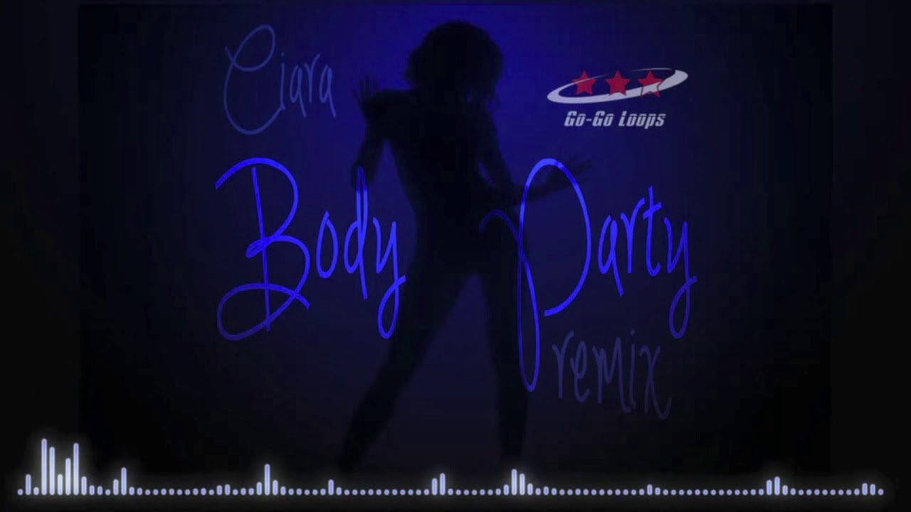 GoGoLoops's tweet card. Ciara "Body Party" Go-Go Loops Bounce Beat Remix