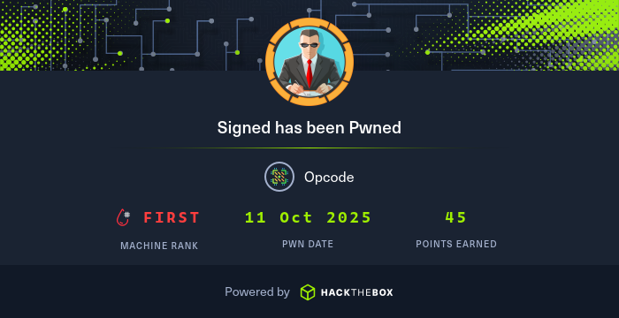 Opcode__'s tweet card. I have just owned machine Signed from Hack The Box