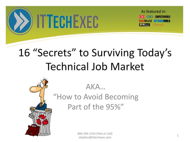 ITtechExec's tweet card. 16 secrets to surviving today's technical job market