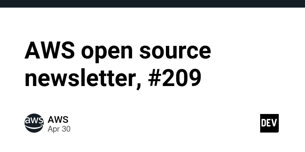 ElizabethFue12's tweet card. Edition #209 - April 2025 Welcome to issue #209 of the AWS open source newsletter, the...