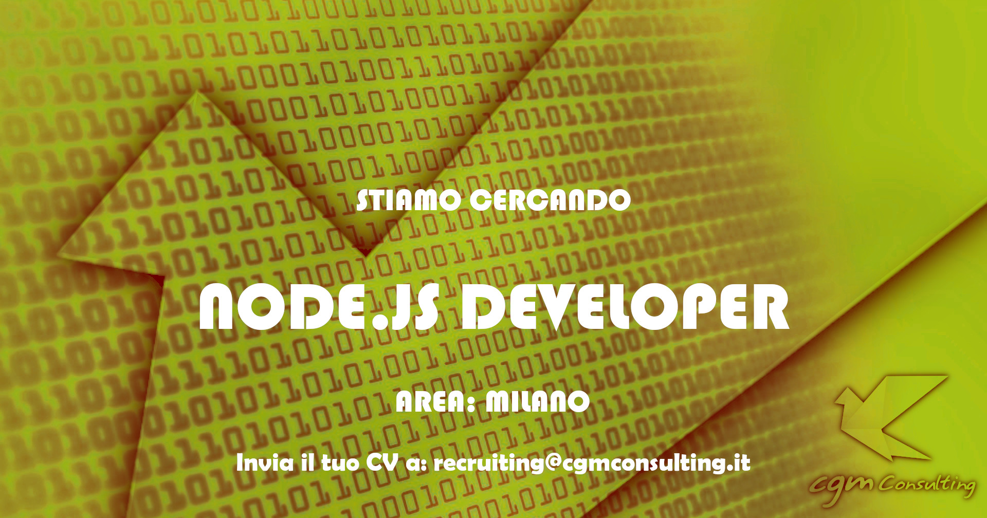 CGMConsulting's tweet card. CGM Consulting ricerca Sviluppatore Nodejs a Milano da inserire su un progetto. Leggi i dettagli dell'offerta e invia il tuo CV.