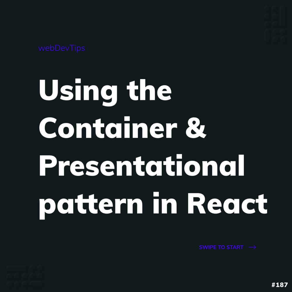 webdevtips_'s tweet card. Splitting components in React into container and presentational