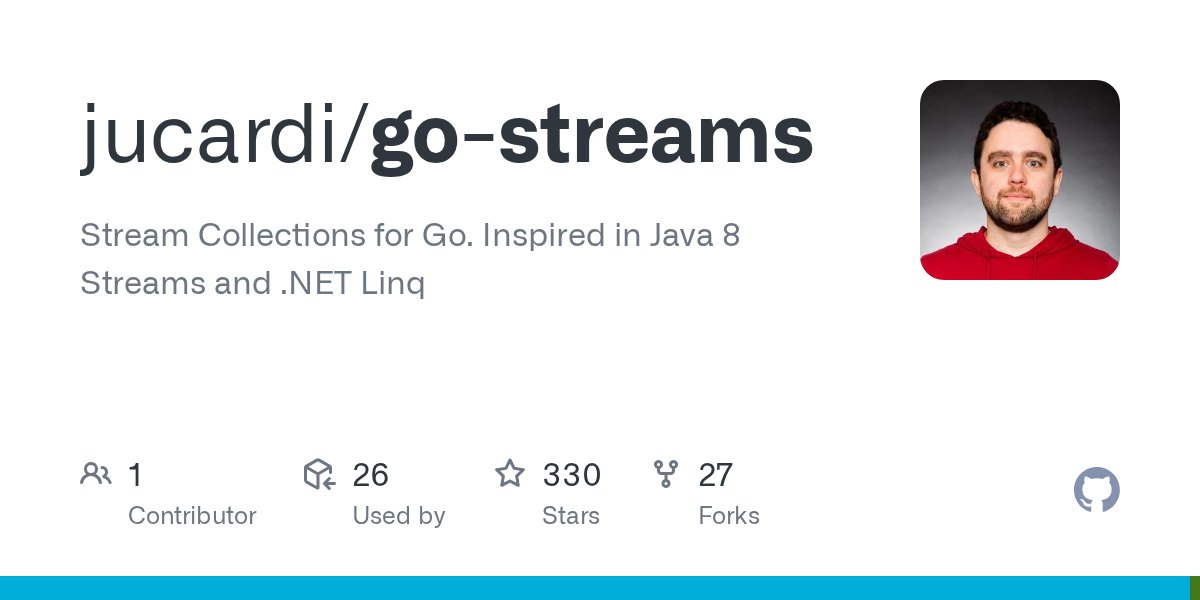 RunahoTheCoder's tweet card. Stream Collections for Go. Inspired in Java 8 Streams and .NET Linq - jucardi/go-streams