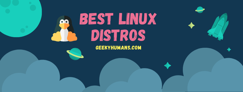 geekyhumans's tweet card. There are various Linux Distros available, finding the best Linux Distros is a bit of challenge for you. In this website, get the Best Linux...