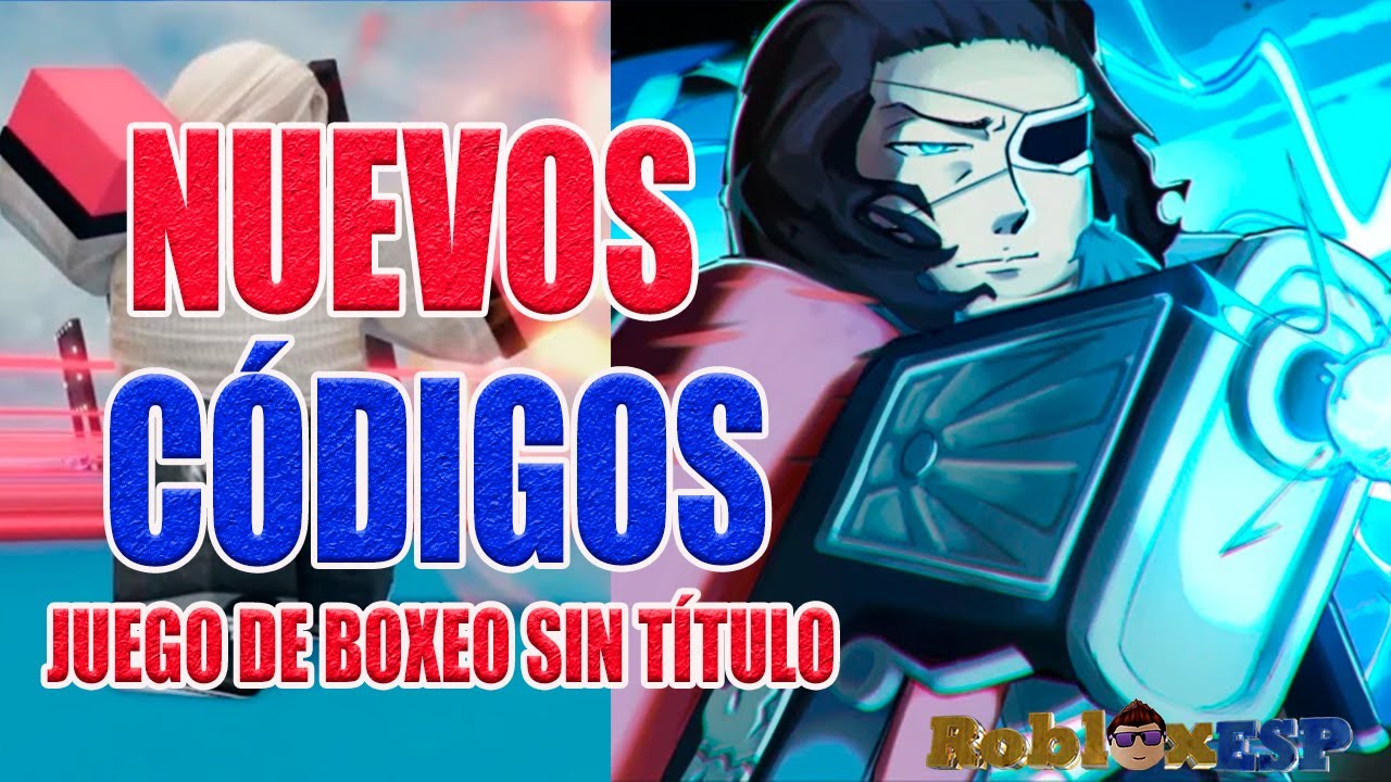 SoyRobloxESP's tweet card. BALD 🥊 CÓDIGOS DE JUEGO DE BOXEO SIN TÍTULO 🥊 CÓDIGOS DE UNTITLED...