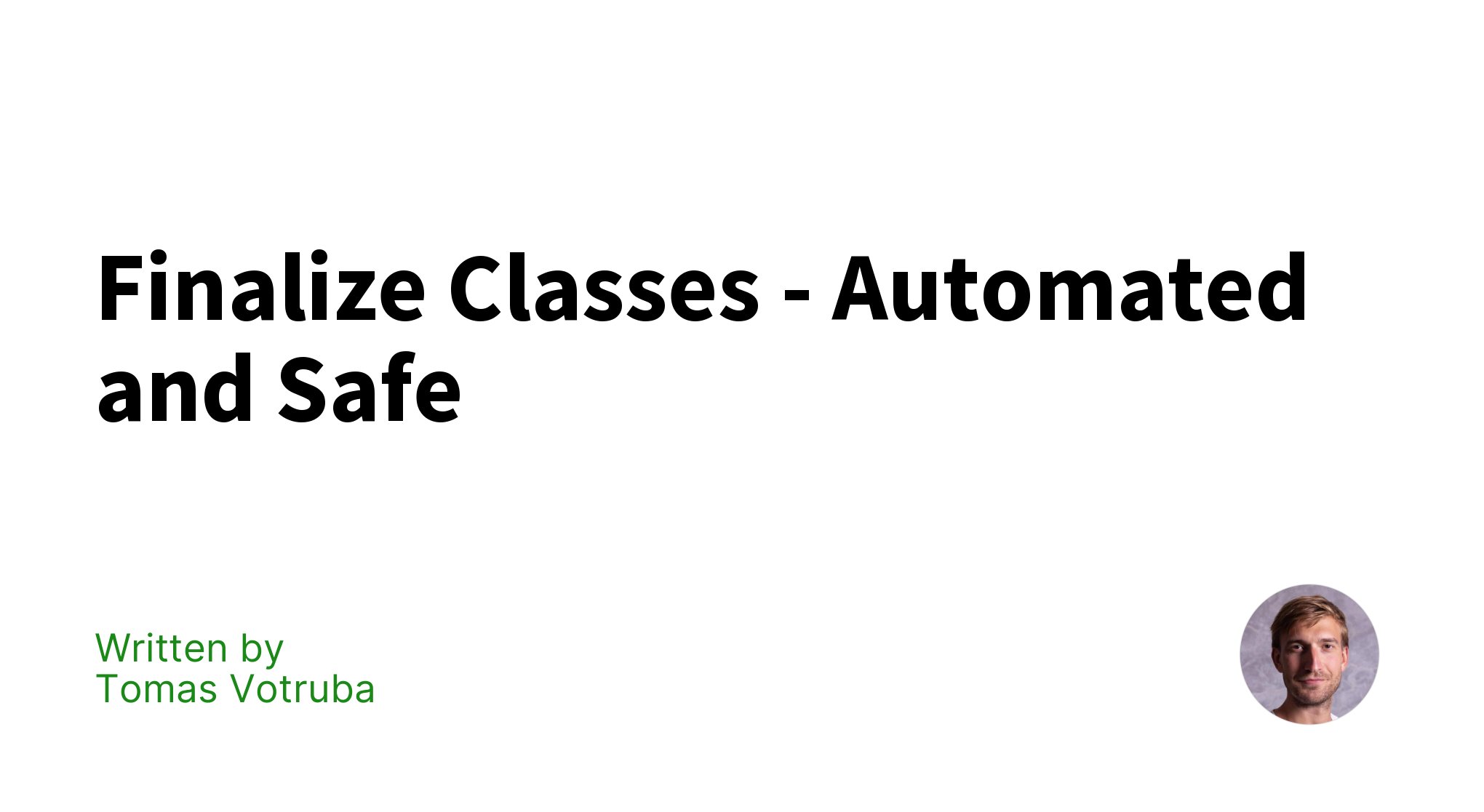 sulu's tweet card. Final classes have [many](https://ocramius.github.io/blog/when-to-declare-classes-final/) [great](https://tomasvotruba.com/blog/2019/01/24/how-to-kill-parents) [benefits](https://matthiasnoback.nl/...