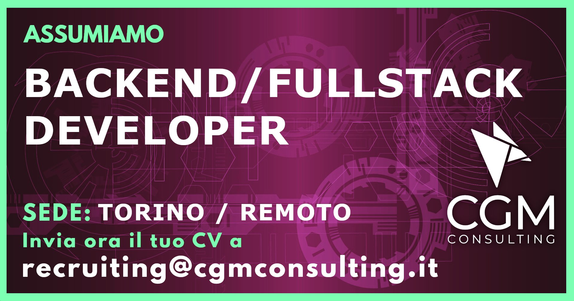 CGMConsulting's tweet card. Cerchiamo Backend Fullstack Developer con almeno 1 anno di esperienza nello sviluppo di applicazioni web per un progetto eCommerce.