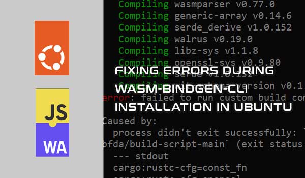 HowToSolution's tweet card. When trying to install wasm-bindgen-cli on Ubuntu, you might encounter few errors. In this post, we will learn the required packages needed to install the tool.