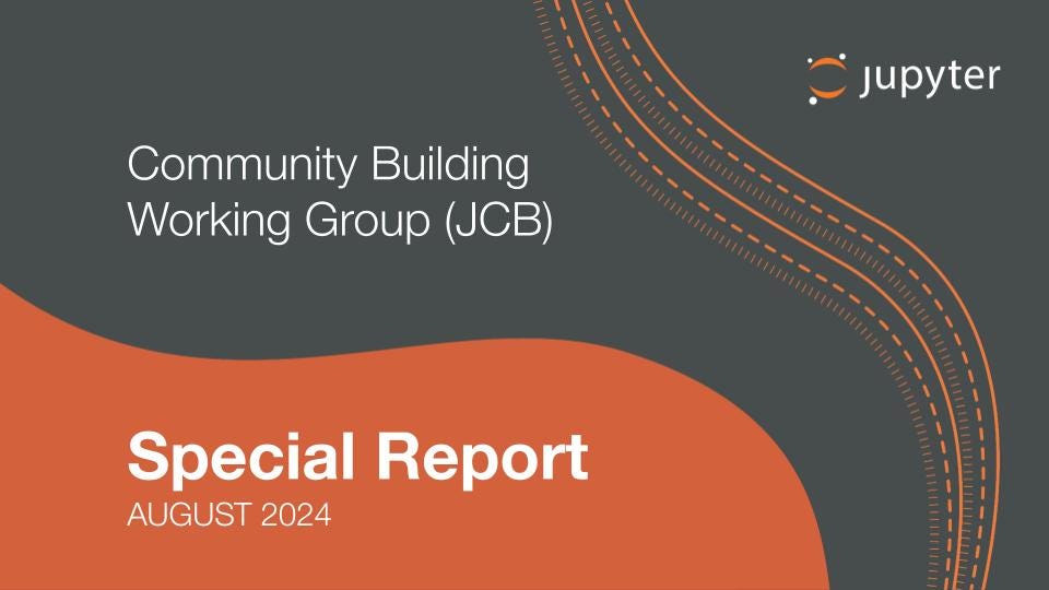 ProjectJupyter's tweet card. The Jupyter Community Building Working Group would like to share a report and community building recommendations from interviews with…