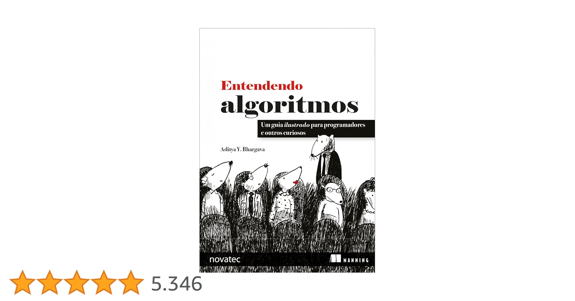 vagasprajr's tweet card. Um guia ilustrado para programadores e outros curiosos. Um algoritmo nada mais é do que um procedimento passo a passo para a resolução de um problema. Os algoritmos que você mais utilizará como um...