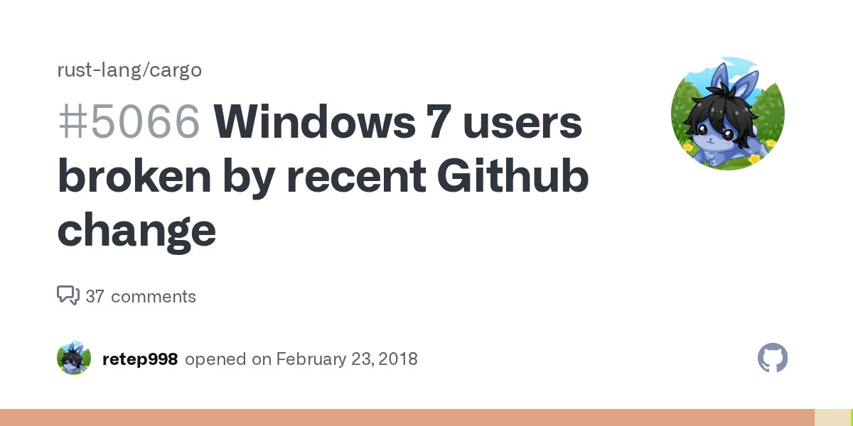 RustStatus's tweet card. Issue was originally discovered in an unrelated issue: #5065 Due to a recent change on Github, TLS 1.0 and 1.1 are no longer supported: https://github.com/blog/2507-weak-cryptographic-standards-rem...