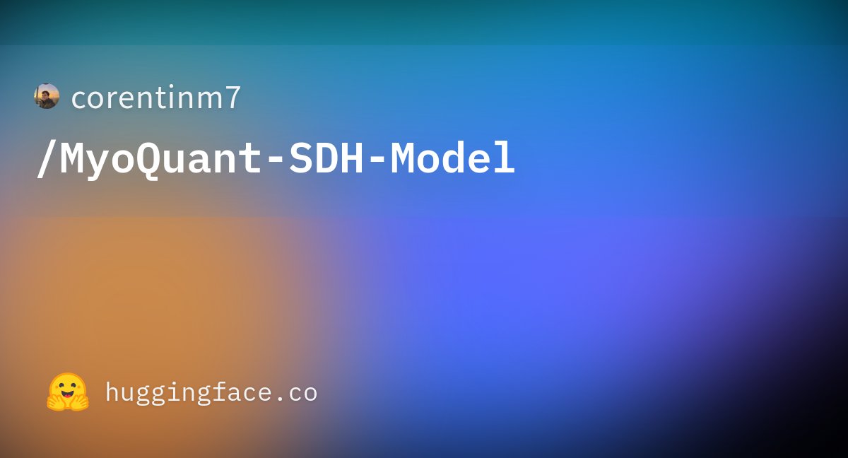 corentinm_py's tweet card. corentinm7/MyoQuant-SDH-Model · Hugging Face