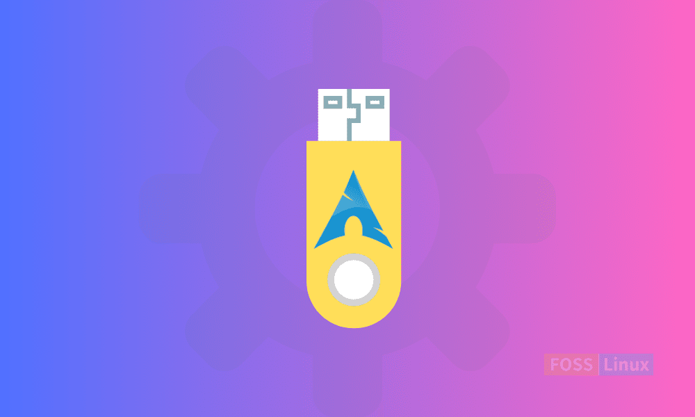 FOSSLinux's tweet card. Create a live Arch Linux USB drive on Windows, Linux, and Mac with this complete guide, ensuring a smooth installation of Arch Linux on any system.