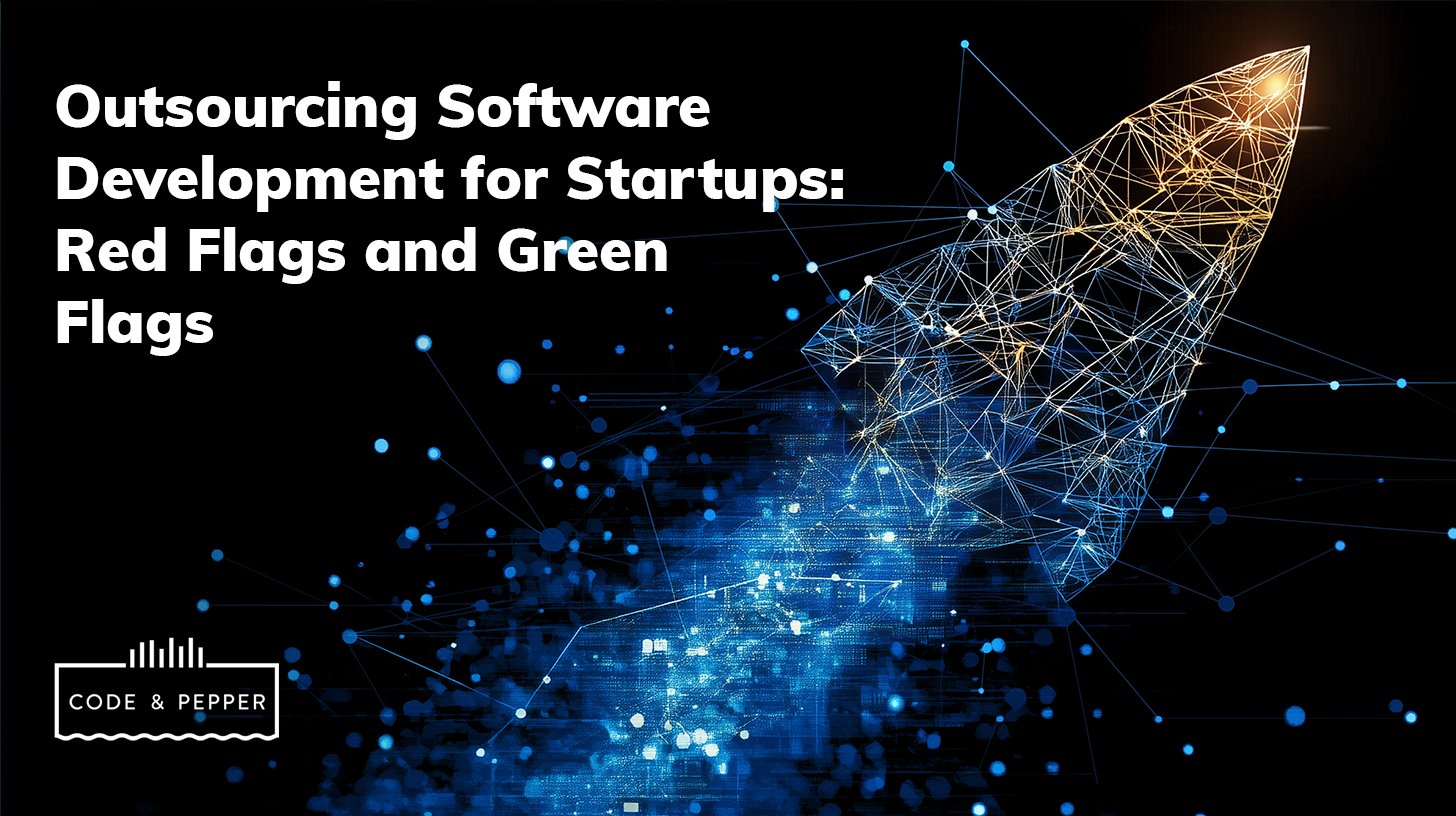 codeandpepper's tweet card. Looking to outsource software development as a startup? Learn which red flags to avoid and what green lights to look for when choosing bespoke or offshore software developers.
