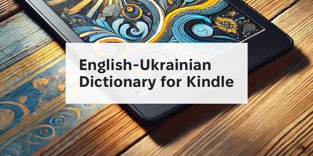 pavlo_liapin's tweet card. 📘 English-Ukrainian Dictionary for Kindle in MOBI format - pavlo-liapin/kindle-eng-ukr-dictionary