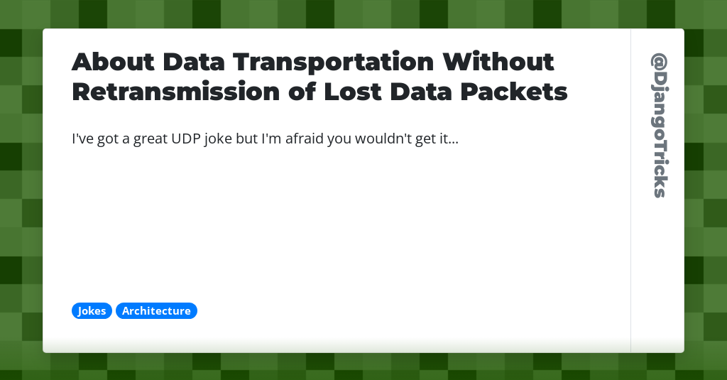 DjangoTricks's tweet card. About Data Transportation Without Retransmission of Lost Data Packets