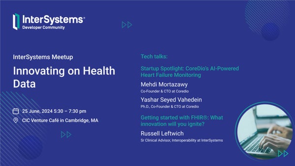 InterSystems's tweet card. Join our next Developer Meetup in Cambridge, MA to learn the latest trends, tools, and features to Innovate on Health Data. ⏱ Day and Time: June 25, 5:30 p.m. to 7:30 p.m.