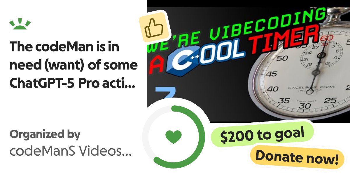 codeManS_'s tweet card. AAAAAAALRIGHT! So I think our vibe coding videos are … codeManS Videosmith needs your support for The codeMan is in need (want) of some ChatGPT-5 Pro action!!