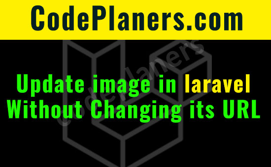 codeplaners's tweet card. today in this article we will understand how to update image file without changing its URL.