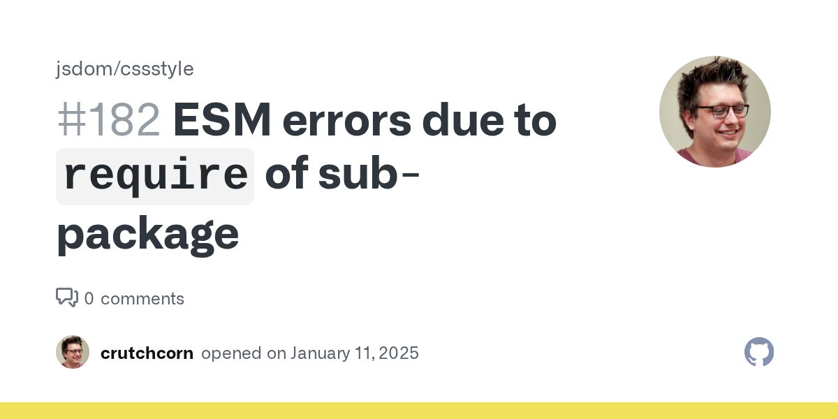 crutchcorn's tweet card. When running a new project with JSDom via Vitest, I get the following error: Error: require() of ES Module C:\Users\crutchcorn\git\TanStack\form\node_modules\.pnpm\@asamuzakjp+css-color@2.8.2\node_...