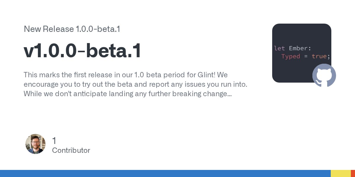 jamscdavis's tweet card. This marks the first release in our 1.0 beta period for Glint! We encourage you to try out the beta and report any issues you run into. While we don't anticipate landing any further breaking ch...
